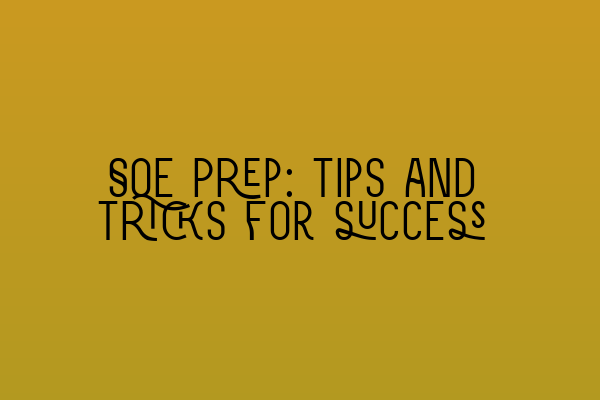 Featured image for SQE Prep: tips and tricks for success
